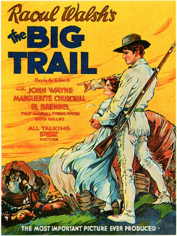 Poster for "The Big Trail" directed by Raoul Walsh