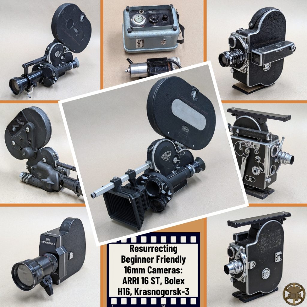 Resurrecting Beginner Friendly 16mm Cameras: ARRI 16 ST, Bolex H16, Krasnogorsk-3