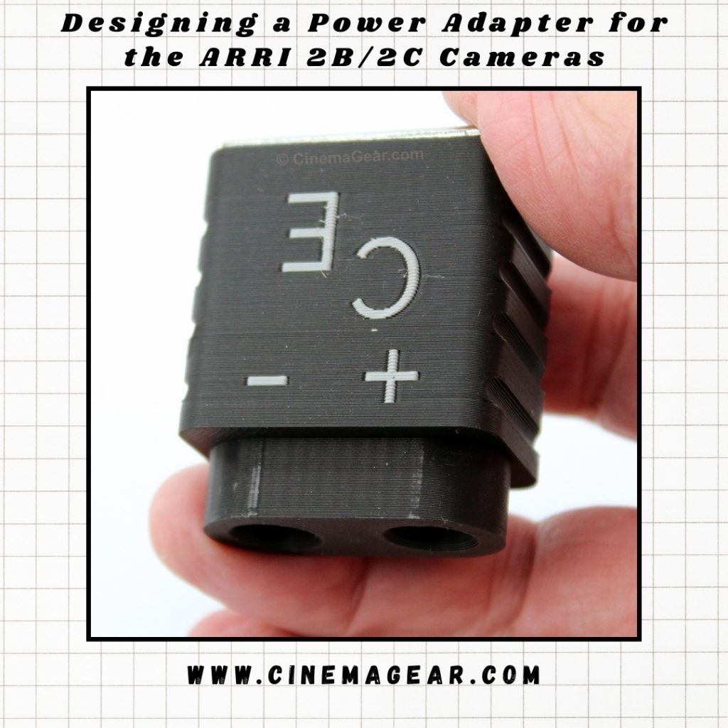 Designing a power adapter for the ARRI 2B/2C cameras