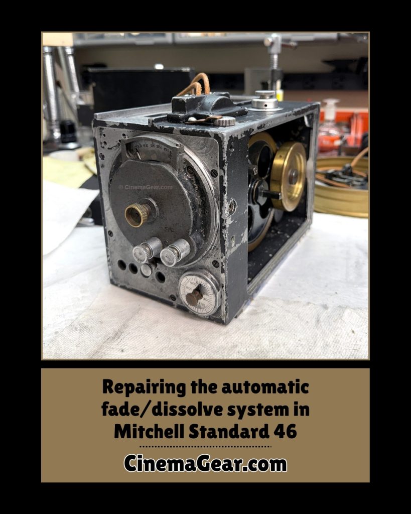 Repairing the automatic fade/dissolve system for Mitchell Standard 46